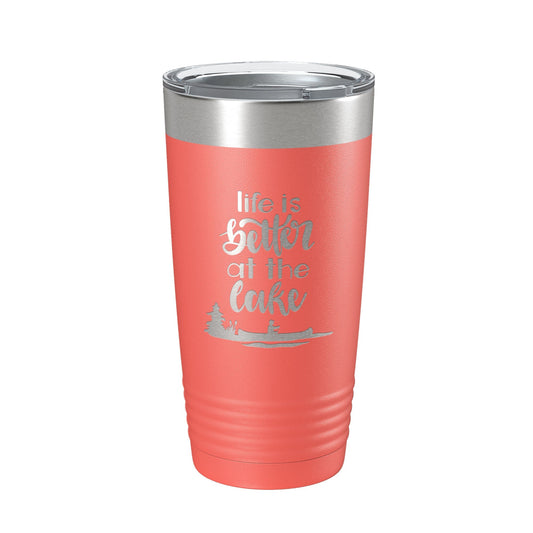 Life is Better at the Lake Lake Life Tumbler Travel Mug Insulated Laser Engraved Coffee Cup 20 oz by CarveBright