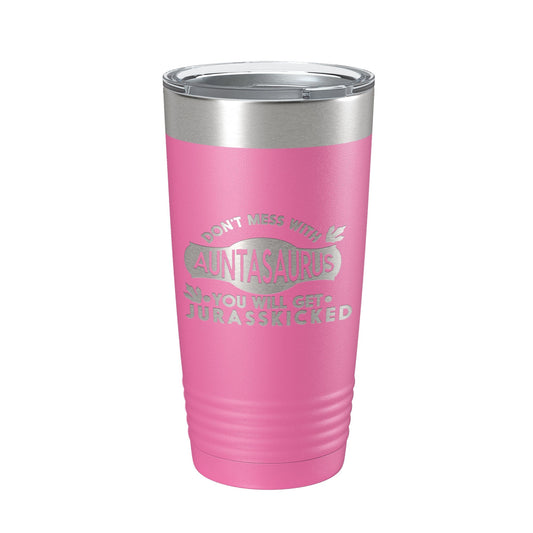 Auntasaurus Tumbler Funny Aunt Gift Travel Mug Jurassic Insulated Laser Engraved Coffee Cup Dinosaur 20 oz by CarveBright