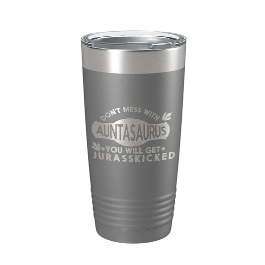 Auntasaurus Tumbler Funny Aunt Gift Travel Mug Jurassic Insulated Laser Engraved Coffee Cup Dinosaur 20 oz by CarveBright