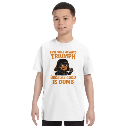 Dark Helmet - Because Good is Dumb T-Shirt by Art-O-Rama Shop