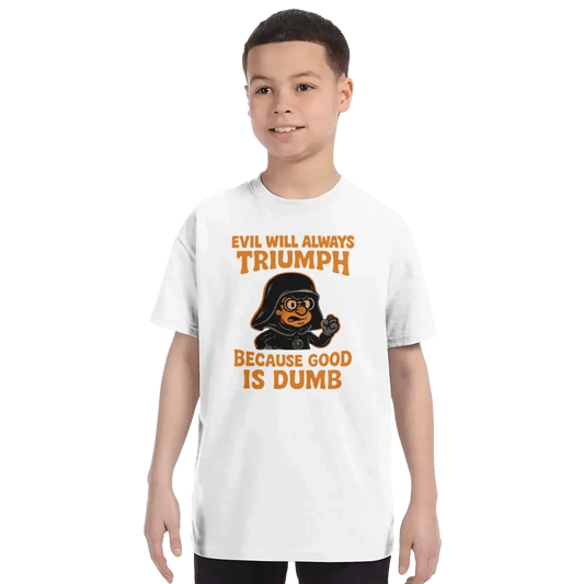 Dark Helmet - Because Good is Dumb T-Shirt by Art-O-Rama Shop