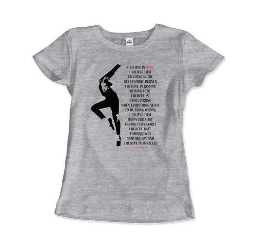 I Believe in Pink Quote T-Shirt Art-O-Rama Shop