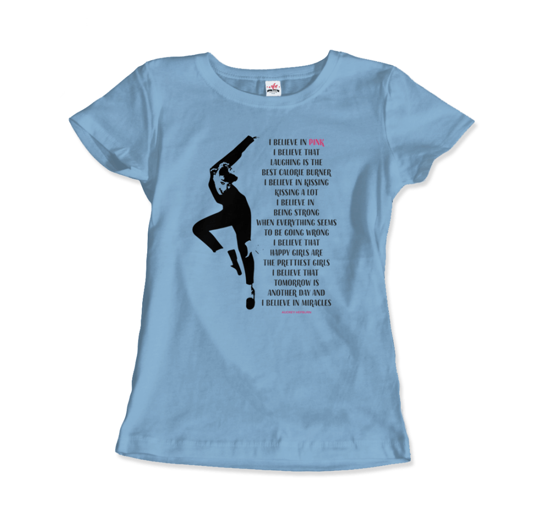 I Believe in Pink Quote T-Shirt Art-O-Rama Shop