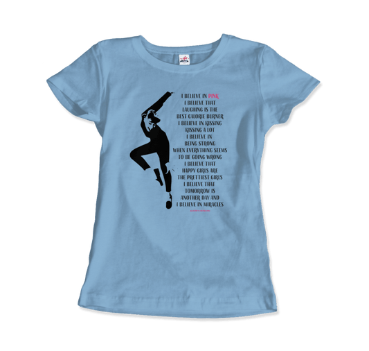 I Believe in Pink Quote T-Shirt Art-O-Rama Shop