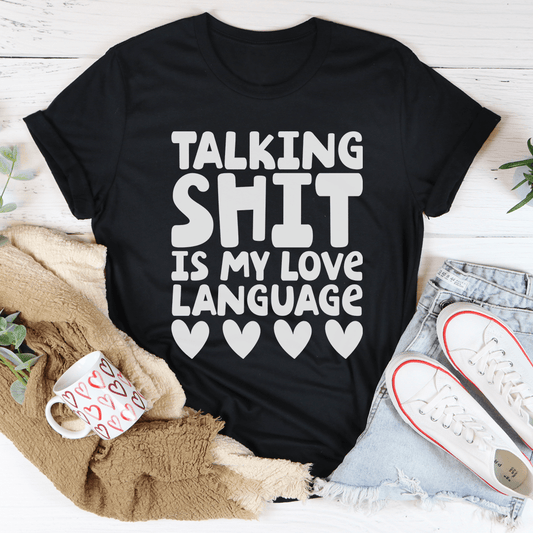 My Love Language Tee by MerchMallow